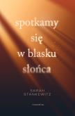 Okładka książki Spotkamy się w blasku słońca