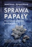 Okładka książki Sprawa Papały. Największa porażka polskiej policji. Duże Litery