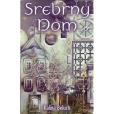 Okładka książki Srebrny dom