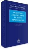 Okładka książki Środowisko jako przedmiot ochrony prawnokarnej