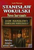 Okładka książki Stanisław Wokulski. Nowe horyzonty