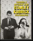 Okładka książki Stanley Kubrick Photographs Through a Different Lens