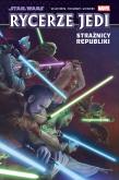 Okładka książki Star Wars. Rycerze Jedi. Strażnicy Republiki. Tom 1