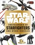 Okładka książki Star WarsT Encyclopedia of Starfighters and Other Vehicles
