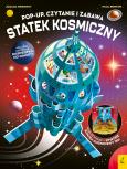 Okładka książki Statek kosmiczny. Pop-Up. Czytanie i zabawa