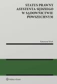 Okładka książki Status prawny asystenta sędziego w sądownictwie powszechnym