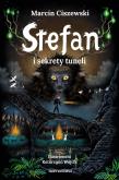 Okładka książki Stefan i sekrety tuneli