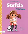 Okładka książki Stefcia chce teraz