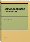 Okładka książki Stowarzyszenia i fundacje