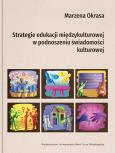 Okładka książki Strategie edukacji międzykulturowej w podnoszeniu świadomości kulturowej