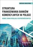 Okładka książki Struktura finansowania banków komercyjnych..