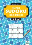 Okładka książki Sudoku dla dzieci 6-9lat