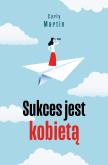 Okładka książki Sukces jest kobietą