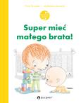 Okładka książki Super mieć małego brata