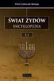 Okładka książki Świat Żydów. Encyklopedia. (A-J)