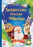 Okładka książki Świąteczna drużyna Mikołaja