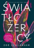 Okładka książki Światłożercy. Jak tajemnicza inteligencja roślin zmienia nasze rozumienie życia na Ziemi