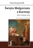 Okładka książki Święta Małgorzata z Kortony. Życie. Dialogi. Cuda