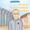 Okładka książki Święty Maksymilian Kolbe