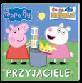 Okładka książki Świnka Peppa. Co za historia. Przyjaciele