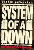 Okładka książki System of a Down. Hipnotyczny krzyk wyd. 2