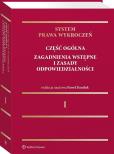 Okładka książki System prawa wykroczeń, tom 1. Część ogólna – zagadnienia wstępne i zasady odpowiedzialności