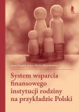 Okładka książki System wsparcia finansowego instytucji rodziny...