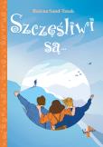 Okładka książki Szczęśliwi są...