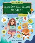 Okładka książki Szkoła i ja. Jesteśmy bezpieczni w sieci
