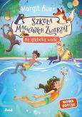 Okładka książki Szkoła magicznych zwierząt T.6 Na głęboką wodę