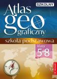Okładka książki Szkolny atlas geograficzny Klasy 5–8