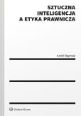 Okładka książki Sztuczna inteligencja a etyka prawnicza