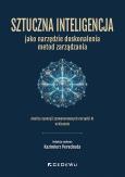 Okładka książki Sztuczna inteligencja jako narzędzie doskonalenia metod zarządzania