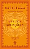 Okładka książki Sztuka szczęścia. Poradnik życia