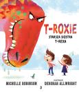 Okładka książki T-Roxie. Starsza siostra T-Rexa