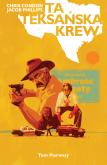 Okładka książki Ta teksańska krew T.1