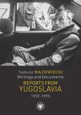 Opakowanie Tadeusz Mazowiecki. Writings and Documents. Reports from Yugoslavia 1992-1995