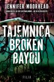 Okładka książki Tajemnica Broken Bayou wyd. kieszonkowe
