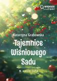 Okładka książki Tajemnice Wiśniowego Sadu - W upale lata (Większe Litery)