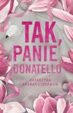 Okładka książki Tak, Panie Donatello
