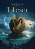 Taliesin. Autor: Stephen R. Lawhead. Dobreksiazki.pl Okładka książki Taliesin