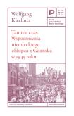 Okładka książki Tamten czas. Wspomnienia niemieckiego chłopca z Gdańska w 1945 roku