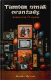 Okładka książki Tamten smak oranżady wyd. 2025