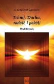 Okładka książki Tchnij, Duchu, radość i pokój! Modlitewnik