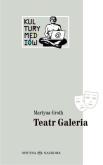 Okładka książki Teatr Galeria. Audiowizualne laboratorium...