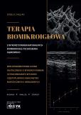 Okładka książki Terapia Biomikroigłowa z wykorzystaniem naturalnych biomikroigieł pochodzenia gąbkowego