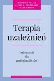 Okładka książki Terapia uzależnień. Podręcz. dla profesjonalistów