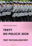 Okładka książki Testy do Policji 2026 Test psychologiczny