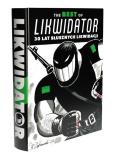 Okładka książki The Best of Likwidator. 30 lat słusznych likwidacj