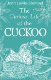 Okładka książki The Curious Life of the Cuckoo